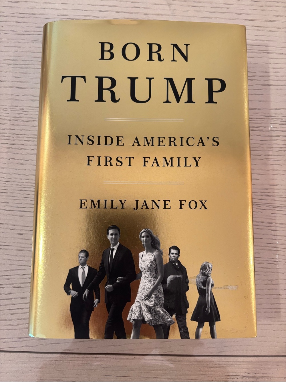 Born Trump: Inside America's First Family - Gold Cover